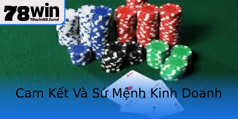 Cam Kết Và Sứ Mệnh Kinh Doanh Cam Kết Và Sứ Mệnh Kinh Doanh