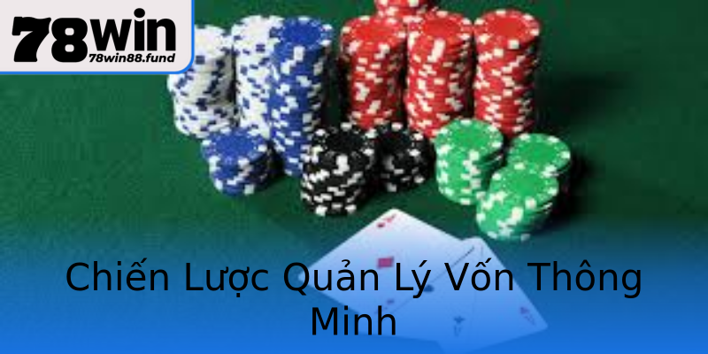 Chiến Lược Quản Lý Vốn Thông Minh