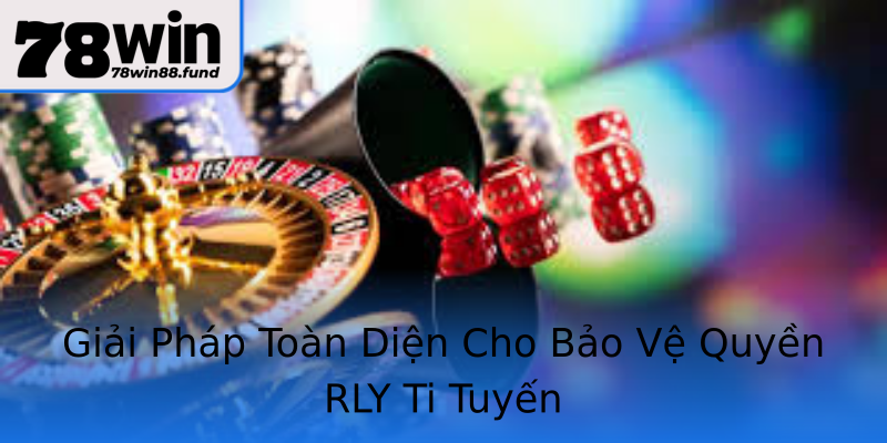 Giải Pháp Toàn Diện Cho Bảo Vệ Quyền RLY Ti Tuyến